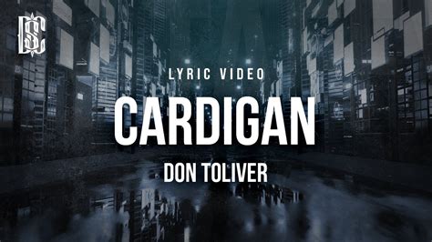 Don Toliver Cardigan Lyrics Youtube