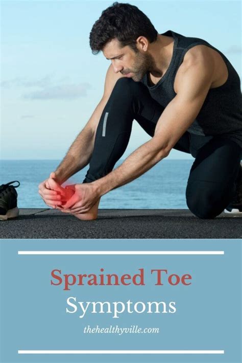Sprained Toe Symptoms How To Take Care Of The Injury Sprain Toe