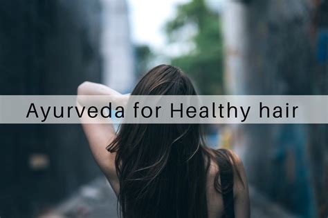 Rich and nourishing blend of natural herbal extracts. Ayurvedic tips for hair growth & thickening - Ayurvedum