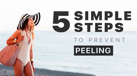 5 Simple Steps To Prevent Sunburn Peeling Youtube
