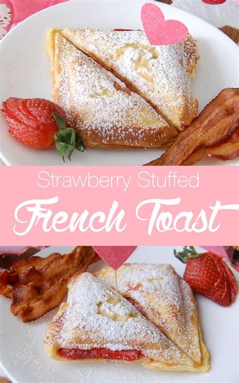 Strawberry Stuffed French Toast Recipe Stuffed French