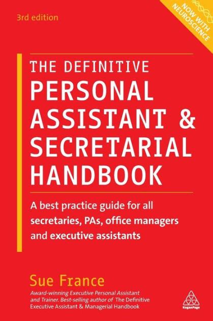 The Definitive Personal Assistant And Secretarial Handbook A Best Practice Guide For All