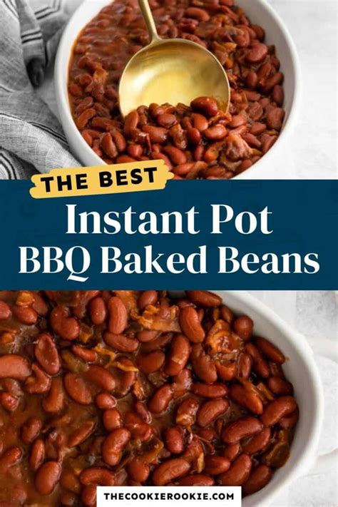 Instant Pot Bbq Baked Beans Recipe The Cookie Rookie