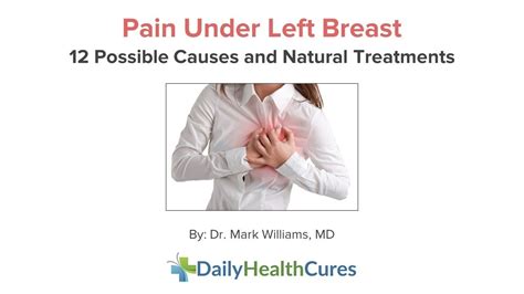 12 Possible Causes And Treatments Of Pain Under Left Breast Youtube