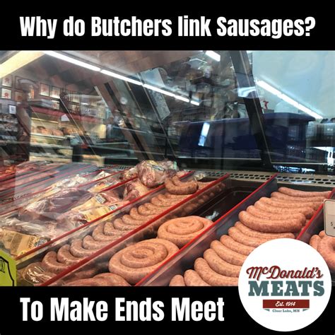 have you ever wondered why butchers make sausages linked together to make ends meet of course