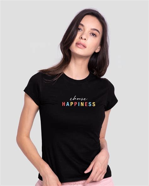 Buy Womens Black Choose Happiness Slim Fit T Shirt Online At Bewakoof