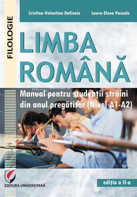 Limba RomÂnĂ Manual Pentru StudenȚii StrĂini Din Anul PregĂtitor
