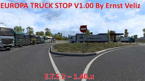 European Truck Stops V 100 By Ernst Veliz Ets2 140x