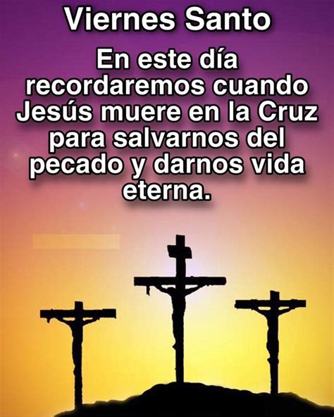 Viernes Santo En Este Día Recordaremos Cuando Jesús Muere En La Cruz