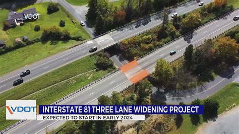 Vdot To Add Third Lane To Interstate 81 Between Exits 7 And 10 Youtube