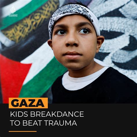 Al Jazeera English On Twitter Children In Gaza Are Breakdancing To