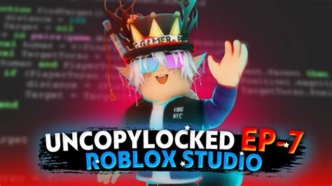 Roblox Studio Uncopylocked Episode 7 Of 2021 Youtube