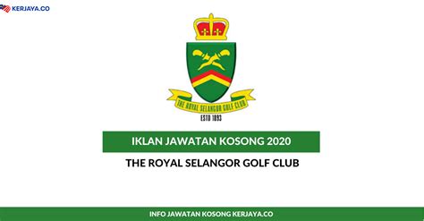 Duduk di rumah dan patuhi prosedur operasi standard (sop). Jawatan Kosong Terkini The Royal Selangor Golf Club ...
