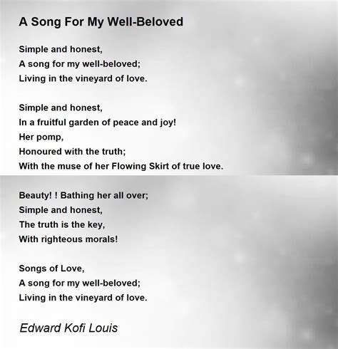 A Song For My Well Beloved Poem By Edward Kofi Louis Poem Hunter