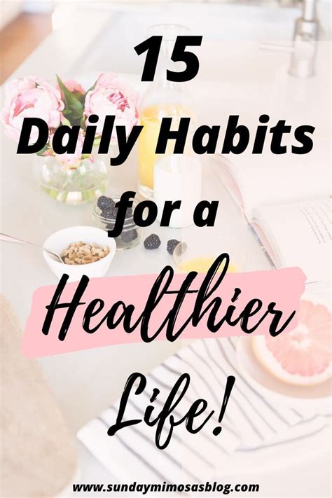 15 Daily Habits to Lead a Healthier Life! | Healthy life ...