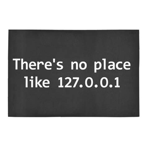 There's No Place Like 127.0.0.1 Doormat - CodeTee