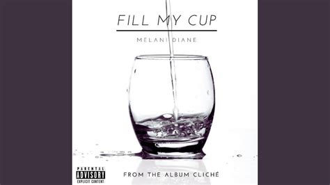 Fill My Cup Youtube