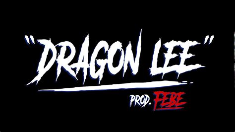Dragón Lee Single Grooverninja Prod Febe Youtube