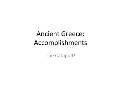 Ppt Ancient Greece Accomplishments Powerpoint Presentation Free