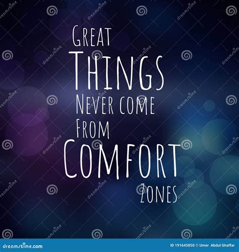 Great Things Never Came From Comfort Zones Inspirational And Motivational Hope Quote T Shirt