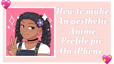 💖how To Make An Aesthetic Youtube Anime Profile Pic For Free