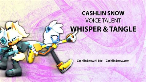 Sonic Voice Sampler Whisper And Tangle Cashlin Snow Voice Talent Youtube