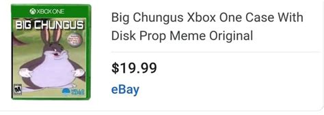 Big Chungus Big Chungus Xbox One Case With Disk Prop Meme Original 19