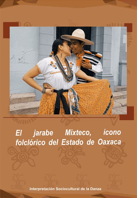 Pdf El Jarabe Mixteco Cono Folcl Rico Del Estado De Oaxaca