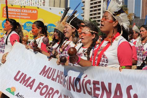 Marcha Das Mulheres Indígenas Marca Protagonismo Feminino Na Mobilização Política Amazônia