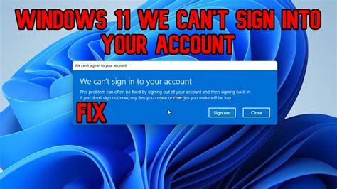 Windows 11 Fixed We Cant Sign Into Your Account Solved 2022