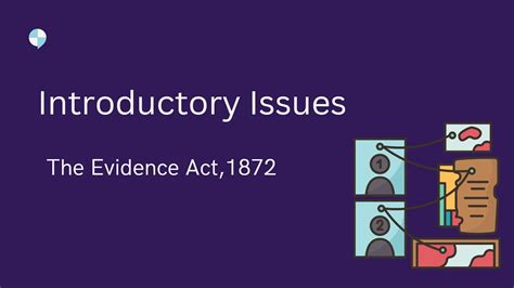 The Evidence Act1872 Introductory Issues Youtube