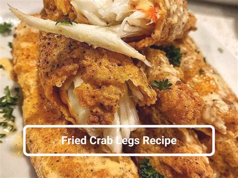 Fried Crab Legs Recipe August 18 2022 Tannat Wine And Cheese