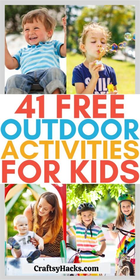 41 Free Outdoor Activities For Kids To Do Craftsy Hacks
