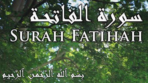 Surah Fatihah The Opening Quran Recitation Sadik Ahmed Youtube
