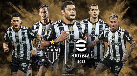 EFootball X Atletico Mineiro Partnership Launch Trailer YouTube