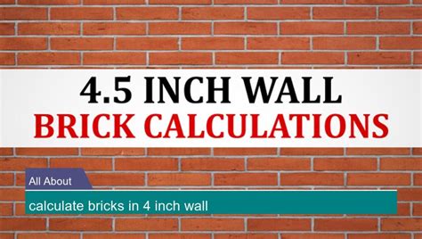 Introduction Of Calculate Bricks In 4 Inch Wall Civildetail