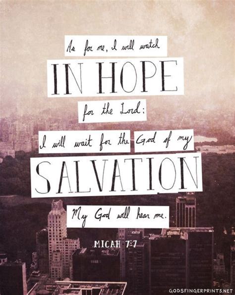A Poster With The Words In Hope For The Lord And Salvation Written