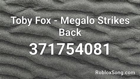 Toby Fox Megalo Strikes Back Roblox Id Roblox Music Codes
