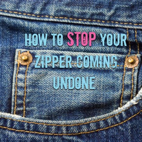 How To Stop Your Zipper Coming Undone Hubpages