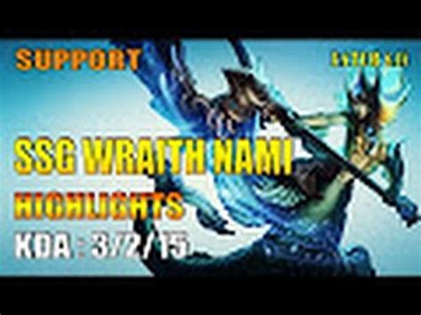 Ssg Wraith Nami Vs Karma Support Highlights September Youtube