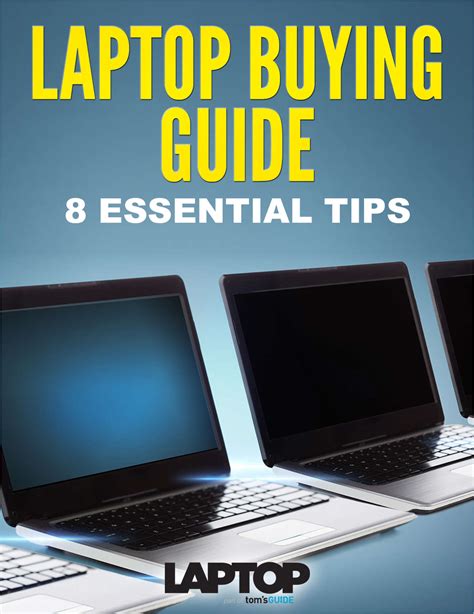 Laptop Buying Guide 8 Essential Tips Free Guide