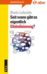 1968 wollte der gesetzgeber geringverdiener und sozial schwache menschen in deutschland entlasten. VSA Verlag: Seit wann gibt es Globalisierung?