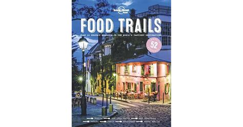 Food Trails By Lonely Planet