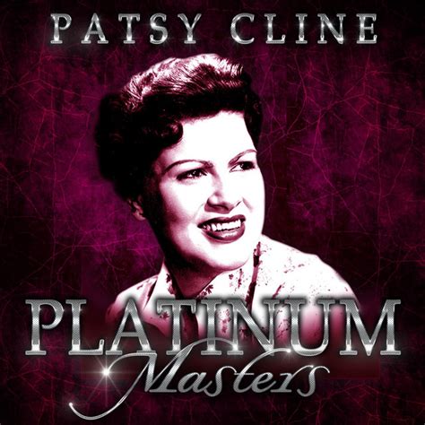 platinum masters compilation by patsy cline spotify
