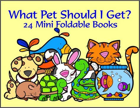 What Pet Should I Get 24 Mini Foldable Books Rhyming Books