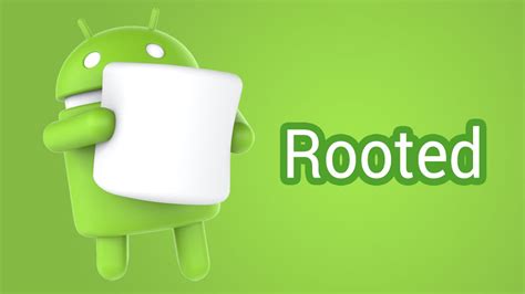 Android 6 0 Marshmallow Root Explained Techilife