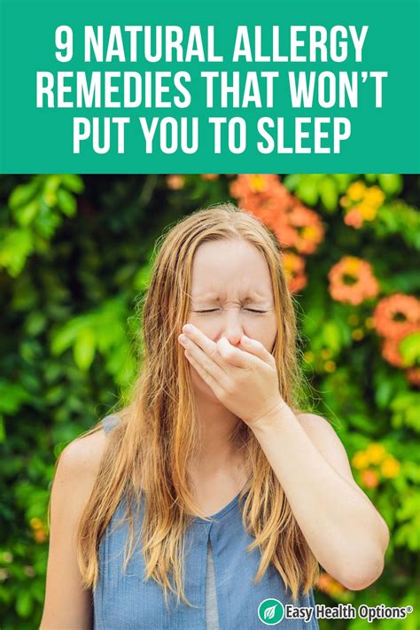 easy health options® 9 natural allergy remedies that won t put you to sleep natural