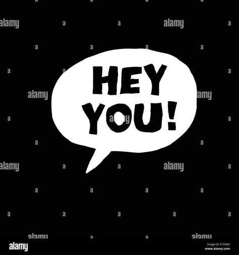 Hey You Exclamation Words Stock Vector Image And Art Alamy