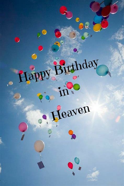 Pin By Silvia Sly Seelig On Happy Birthday Birthday Wishes In Heaven