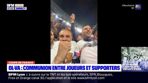 OL VA Une Communion Entre Joueurs Et Supporters